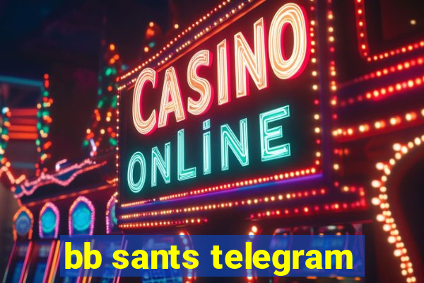 bb sants telegram